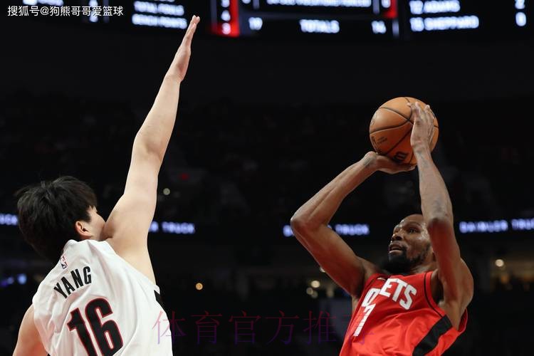 火箭爆冷不敌开拓者 杜兰特空砍30+12杨瀚森2分救主